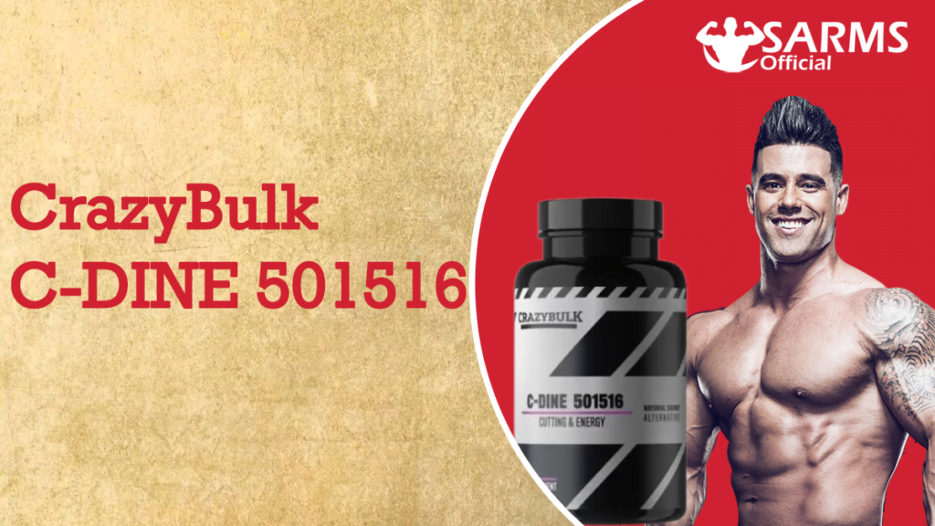 CrazyBulk C-Dine 501516 Sarms Official Review
